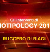 BIOTIPOLOGY 2014 – INTERVENTO DI RUGGERO DI BIAGI